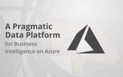 A Pragmatic Data Platform for Business Intelligence on Azure